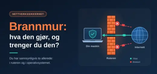 Illustrasjon av en brannmur som en oransje mur mellom internett og en datamaskin, der skadelig trafikk blokkeres og trygg trafikk slipper gjennom, med teksten «Brannmur: hva den gjør, og trenger du den?».
